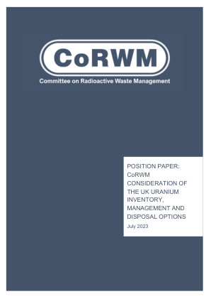 对英国铀库存、管理和处置方案的考虑：CoRWM 立场文件